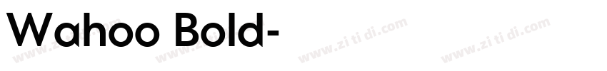 Wahoo Bold字体转换